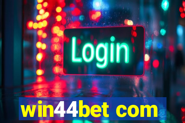 win44bet com